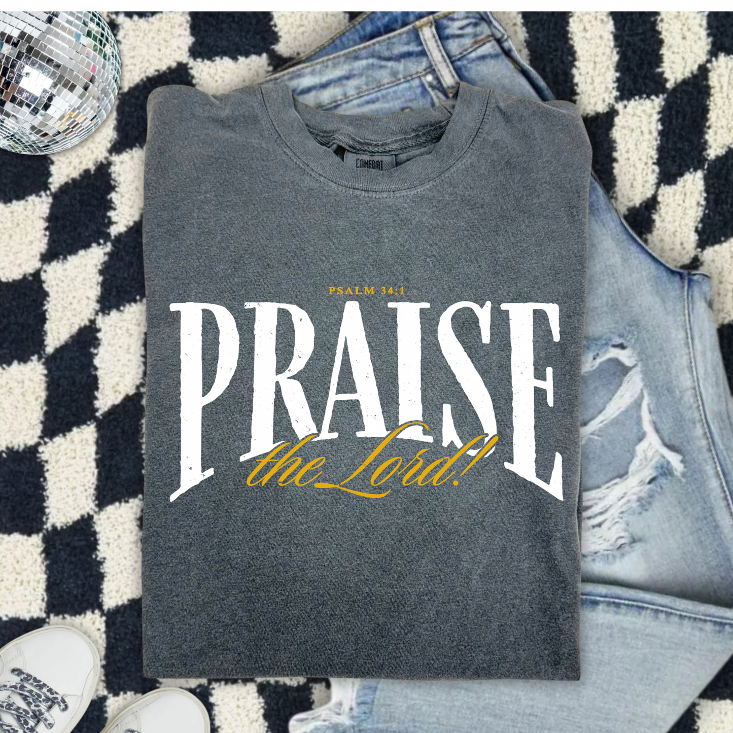 PRAISE the Lord