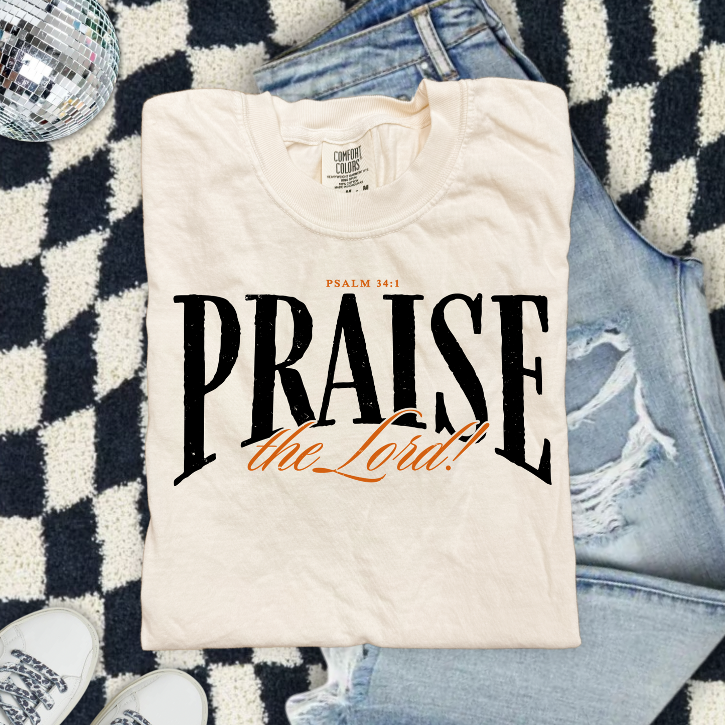 PRAISE the Lord