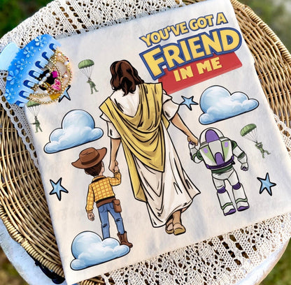 You've Got a Friend in Me