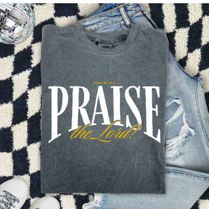 PRAISE the Lord
