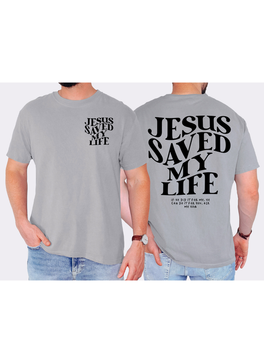 Jesus Saved My Life